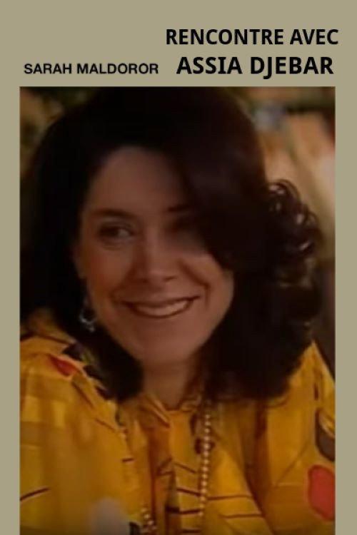 Rencontre avec Assia Djebar 1987 official movie poster
