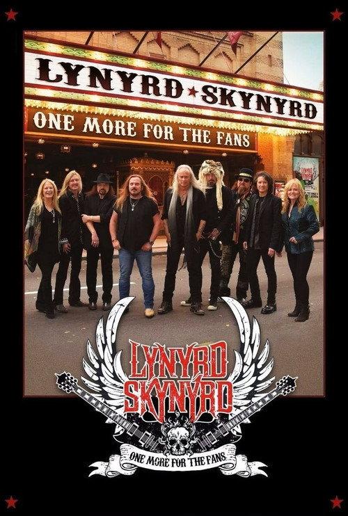 Lynyrd Skynyrd: One More For The Fans 2015 official movie poster