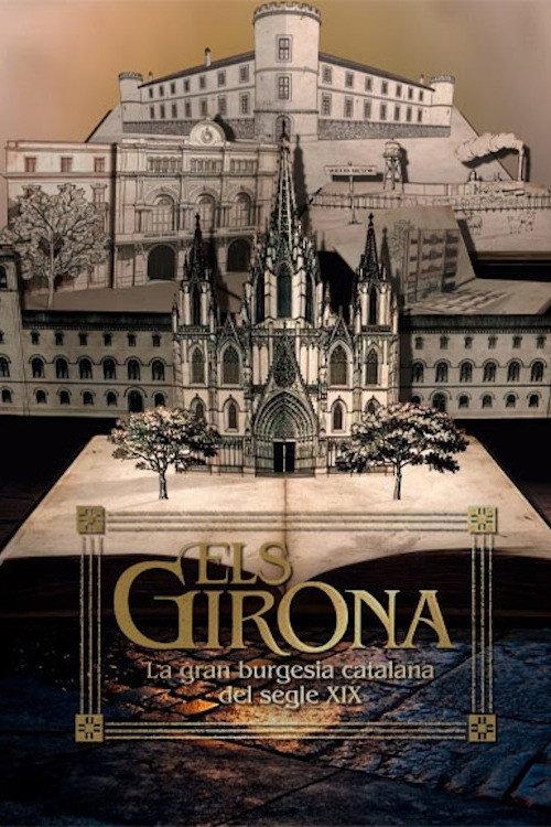 Els Girona. La gran burgesia catalana del segle XIX 2025 official movie poster