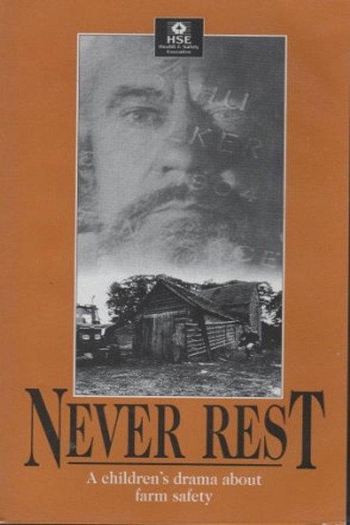Never Rest: A Drama About Farm Safety for Children 1993 official movie poster