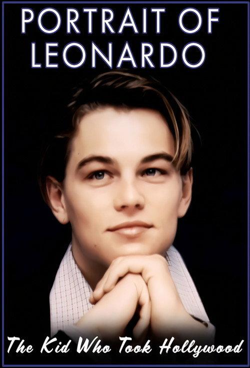 Portrait of Leonardo: The Kid Who Took Hollywood 1998 official movie poster