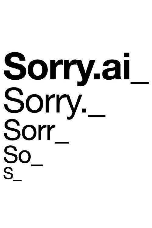 Sorry.AI 2024 official movie poster