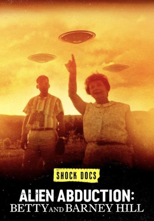 Alien Abduction: Betty and Barney Hill 2022 official movie poster