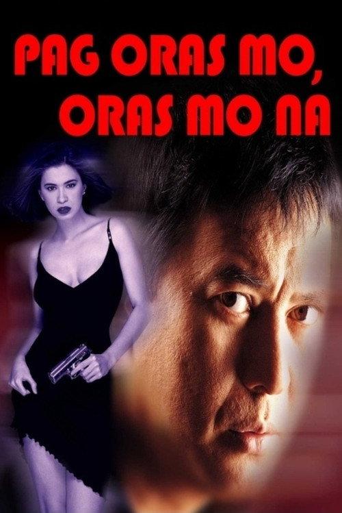 Pag Oras Mo... Oras Mo Na 2000 official movie poster