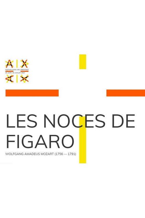 The Marriage of Figaro - Aix-en-Provence Festival 2021 official movie poster