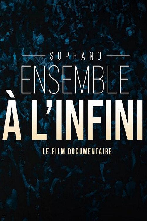 Soprano - Ensemble à l'infini 2023 official movie poster