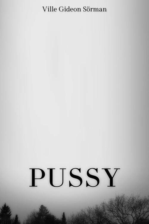 Pussy 2014 official movie poster