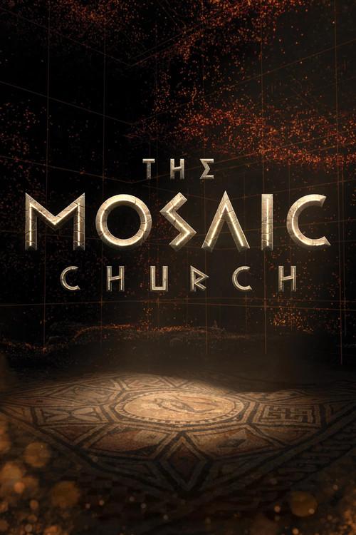 The Mosaic Church 2025 official movie poster