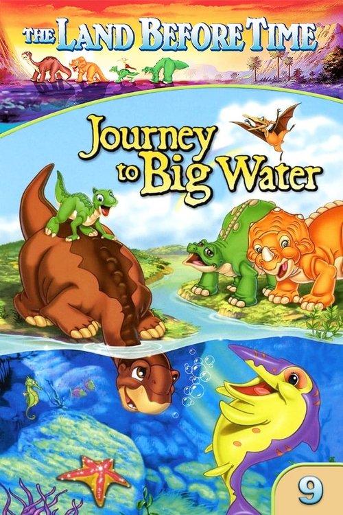 The Land Before Time IX: Journey to Big Water 2002 official movie poster