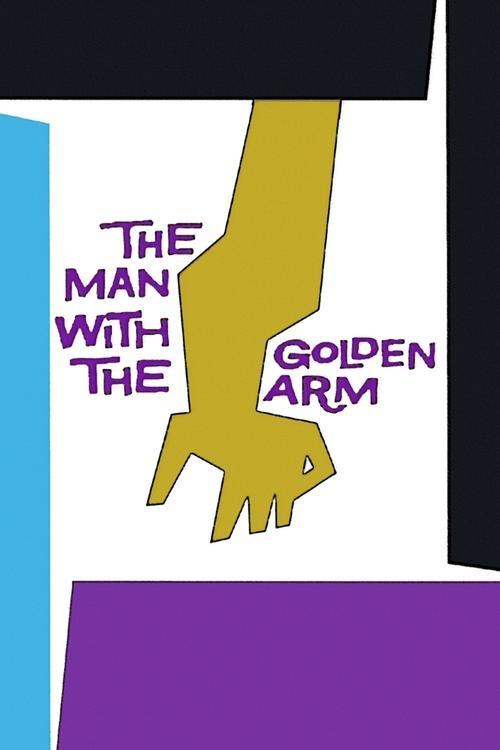 The Man with the Golden Arm 1955 official movie poster