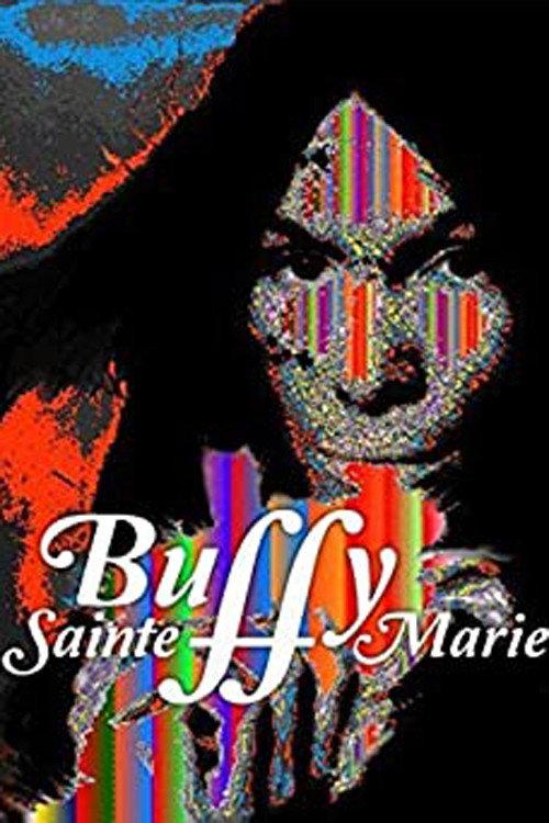 Buffy Sainte-Marie: A Multimedia Life 2006 official movie poster
