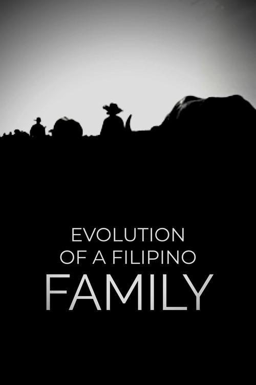Evolution of a Filipino Family 2004 official movie poster