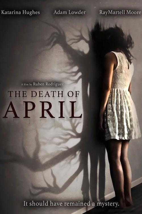 The Death of April 2022 official movie poster