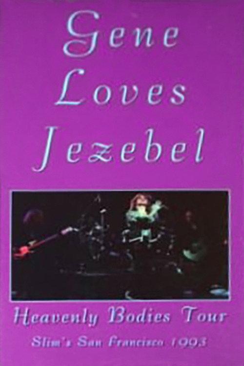 Gene Loves Jezebel: Heavenly Bodies Tour 1998 official movie poster