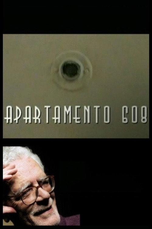 Coutinho.doc - Apartment 608 2009 official movie poster