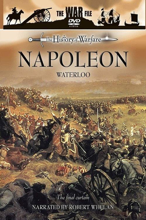 Napoleon: Waterloo: The Final Curtain 2001 official movie poster