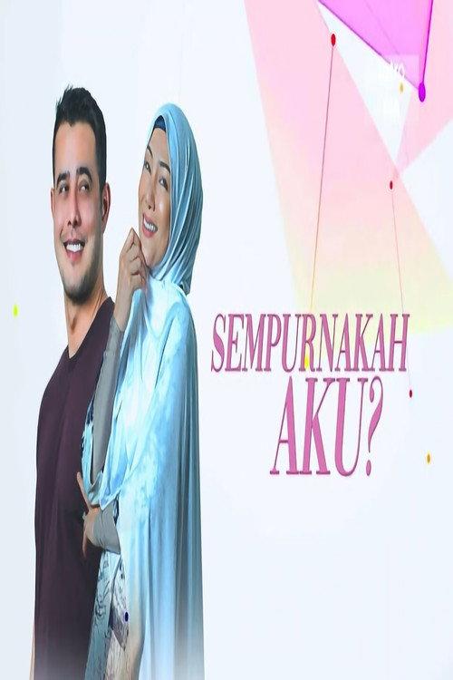 Sempurnakah Aku? 2019 official movie poster