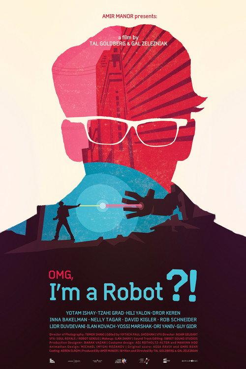 OMG, I'm a Robot! 2015 official movie poster