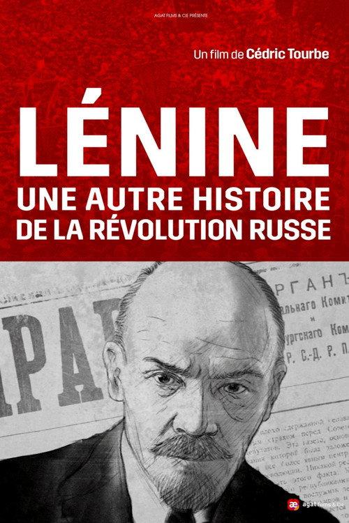 Lenin and the Other Story of the Russian Revolution 2017 official movie poster