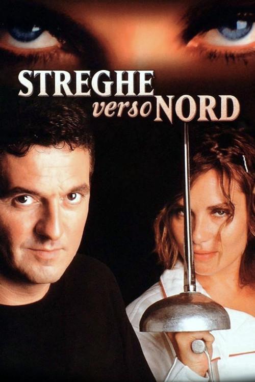 Streghe verso nord 2001 official movie poster