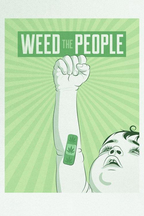 Weed the People 2018 official movie poster