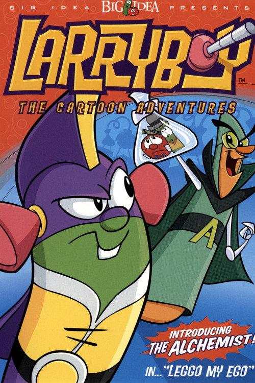 VeggieTales: LarryBoy in Leggo my Ego! 2002 official movie poster