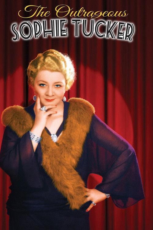 The Outrageous Sophie Tucker 2014 official movie poster