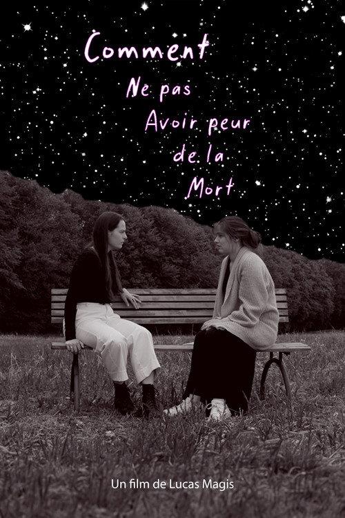Comment ne pas avoir peur de la Mort 2021 official movie poster