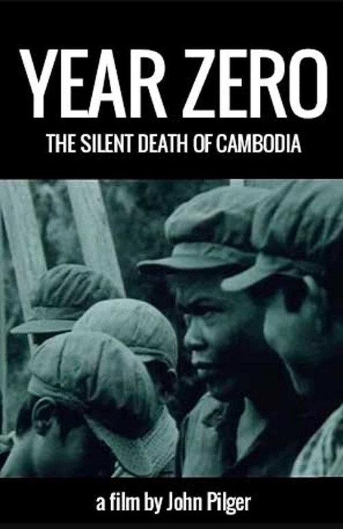 Year Zero: The Silent Death of Cambodia 1979 official movie poster