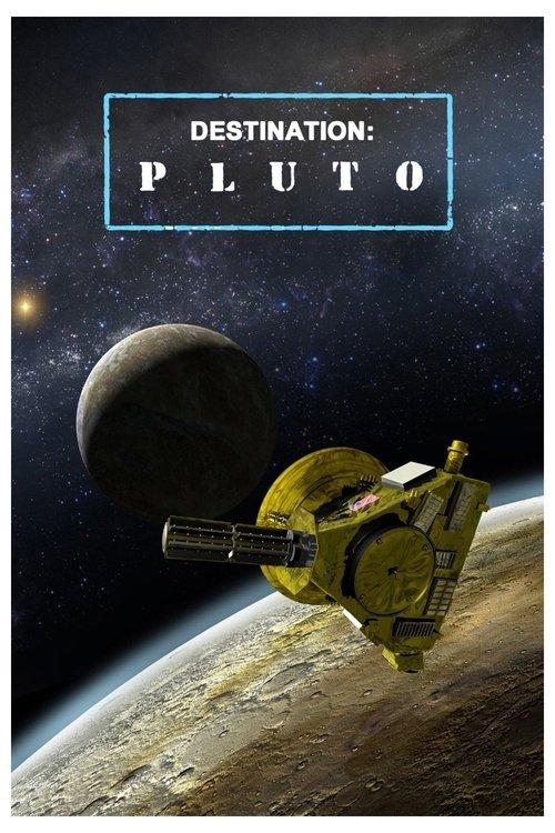 Destination: Pluto Beyond the Flyby 2016 official movie poster
