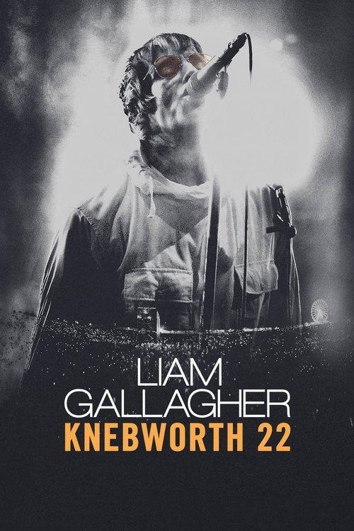Liam Gallagher: Knebworth 22 2022 official movie poster