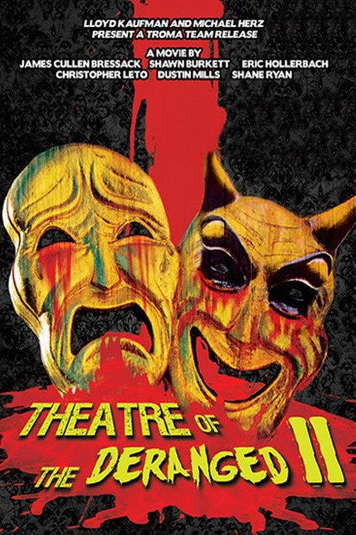 Theatre of the Deranged II 2013 official movie poster