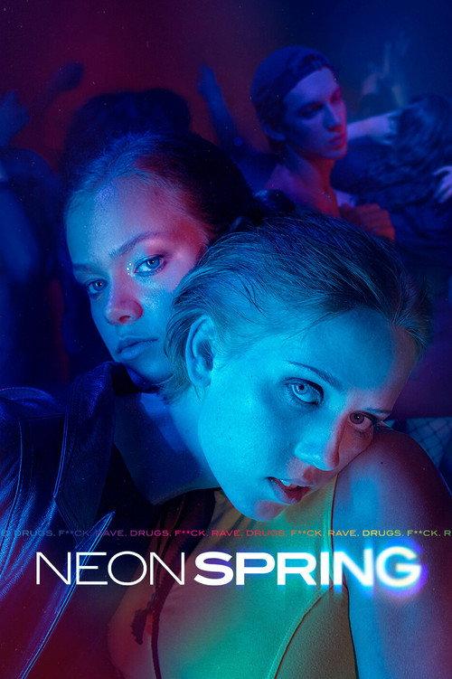 Neon Spring 2022 official movie poster