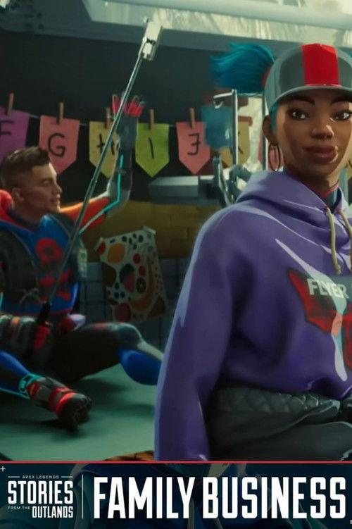 Apex Legends Stories from the Outlands "Family Business" 2022 official movie poster