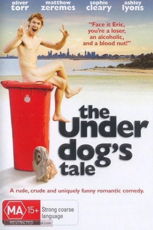 The Underdog's Tale 2007 official movie poster