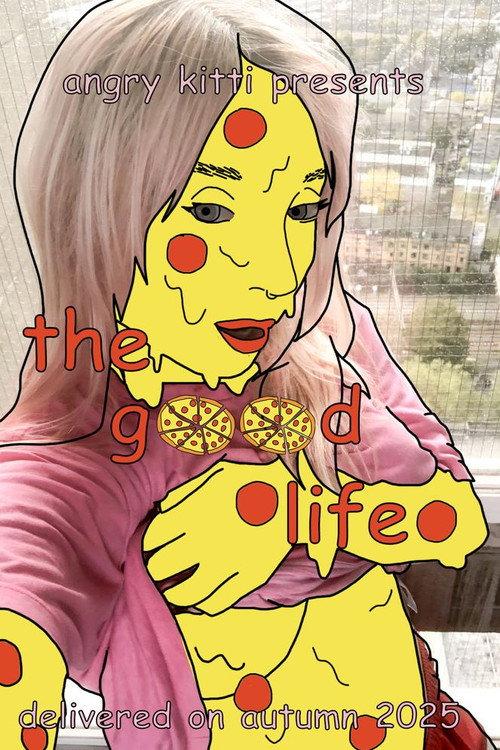 The Good Life 2025 official movie poster