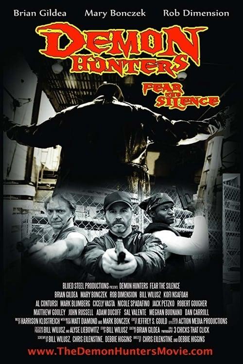 Demon Hunters: Fear the Silence 2013 official movie poster