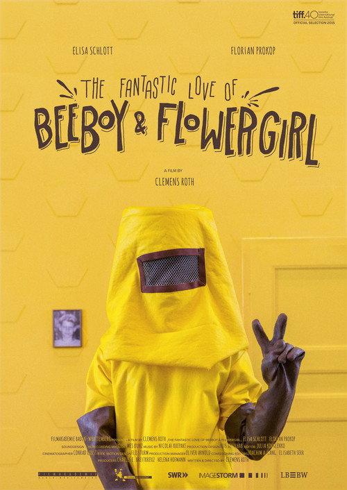 The Fantastic Love of Beeboy & Flowergirl 2015 official movie poster
