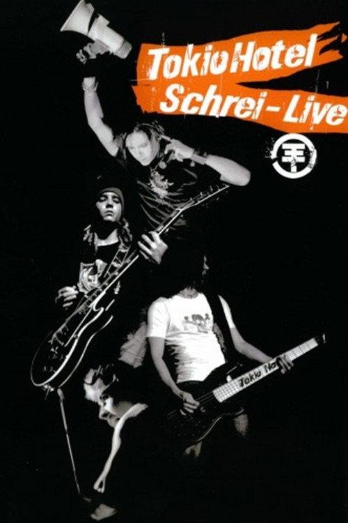 Tokio Hotel Schrei: Live 2006 official movie poster
