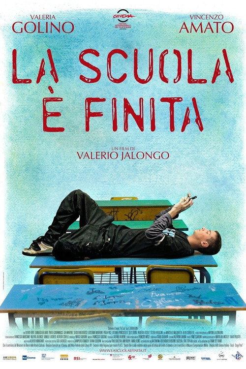 La scuola è finita 2010 official movie poster