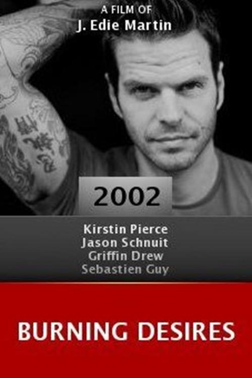 Burning Desires 2002 official movie poster