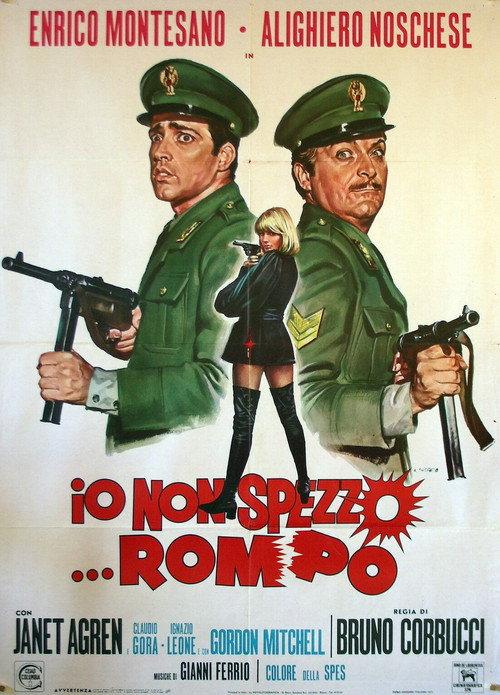Io non spezzo... rompo 1971 official movie poster