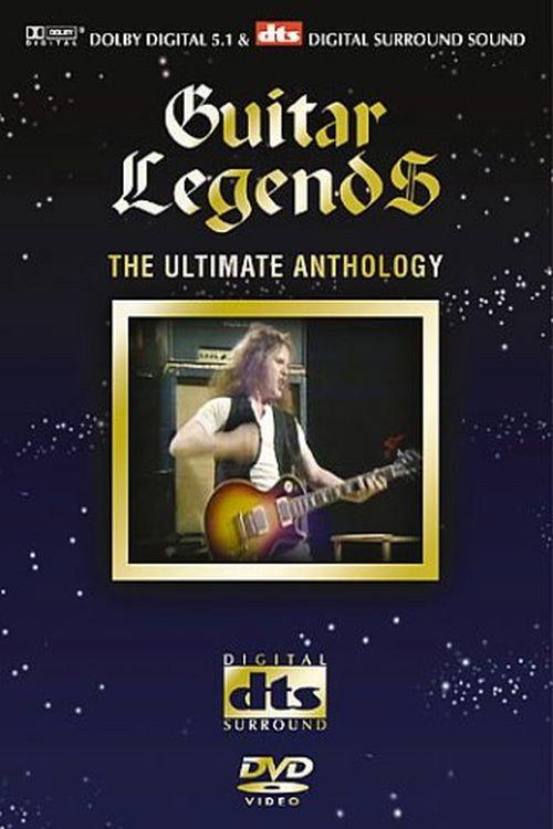 Guitar Legends: The Ultimate Anthology 2006 official movie poster