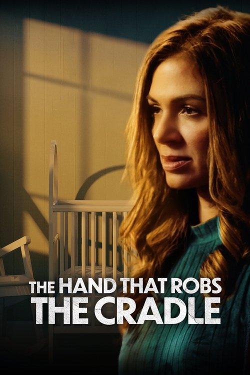 The Hand That Robs the Cradle 2023 official movie poster