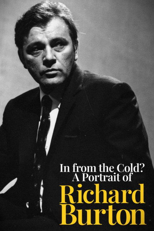 In from the Cold? A Portrait of Richard Burton 1988 official movie poster