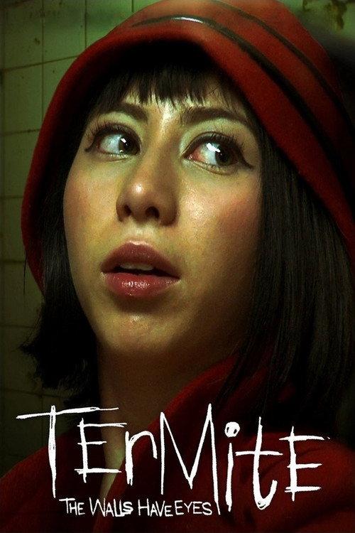 Termite: The Walls Have Eyes 2011 official movie poster