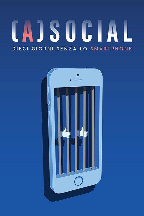 (A)social: 10 giorni senza lo smartphone 2018 official movie poster