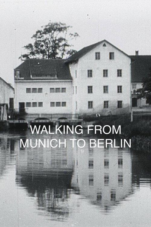 Walking from Munich to Berlin 1927 official movie poster