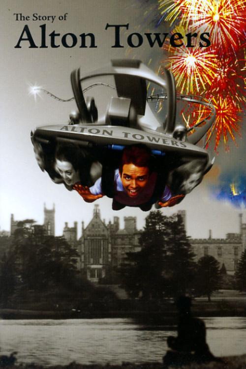 The Story of Alton Towers 2005 official movie poster