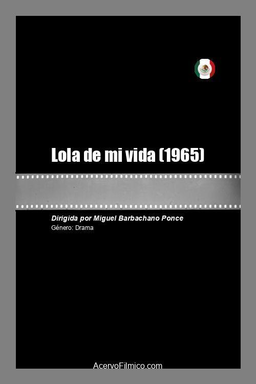 Lola of My Life 1965 official movie poster